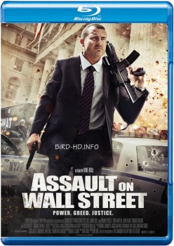 Assault on Wall Street 2013 m720p BluRay x264-BiRD Assault on Wall Street 2013 m720p BluRay x264-BiRD