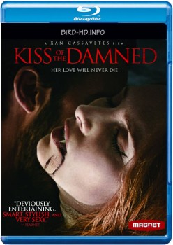 Kiss of the Damned 2012 m720p BluRay x264-BiRD Kiss of the Damned 2012 m720p BluRay x264-BiRD