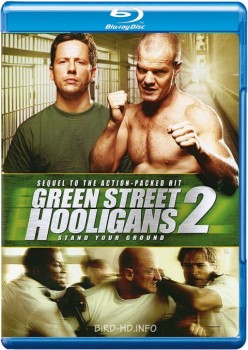 Green Street Hooligans 2 2009 m720p BluRay x264-BiRD Green Street Hooligans 2 2009 m720p BluRay x264-BiRD